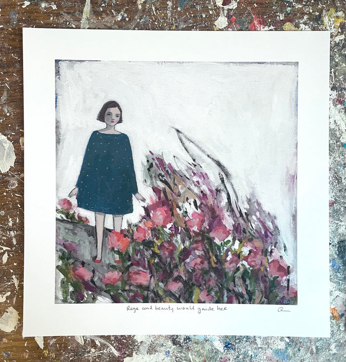 Rage and beauty would guide her - print