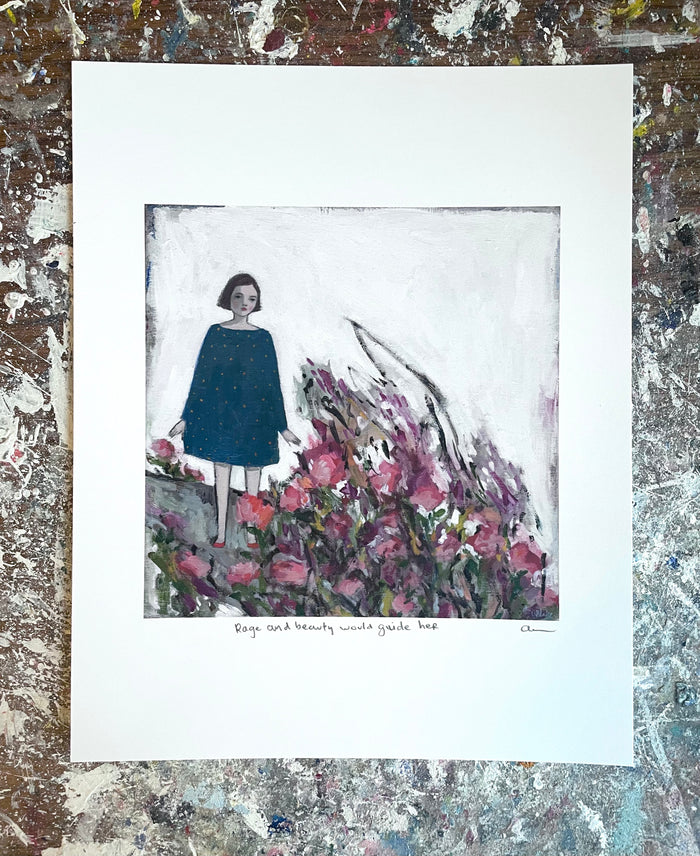 Rage and beauty would guide her - print