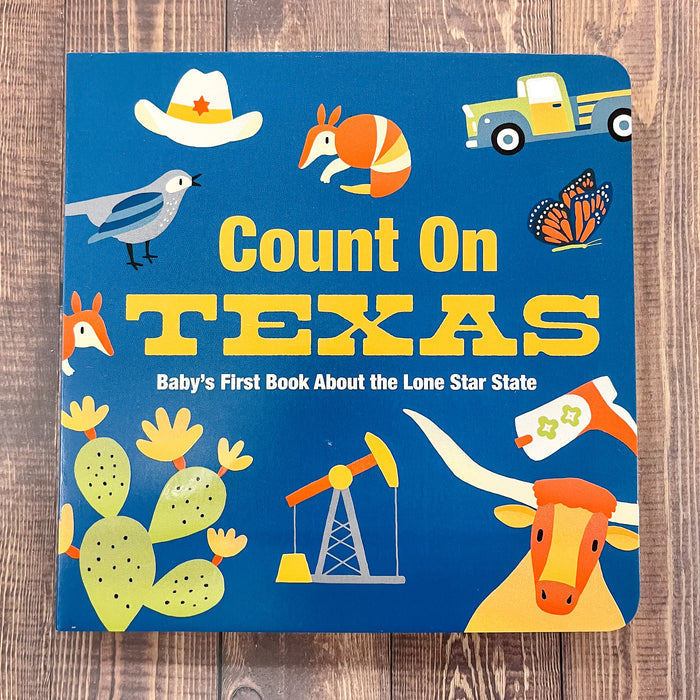 Count On Texas: Baby’s First Book About the Lone Star State - Lyla's: Clothing & Gifts - Online and Rockwall Texas Boutique
