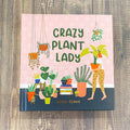 Crazy Plant Lady - Lyla's: Clothing & Gifts - Online and Rockwall Texas Boutique