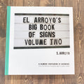 El Arroyo's Big Book of Signs Volume Two - Lyla's: Clothing & Gifts - Online and Rockwall Texas Boutique