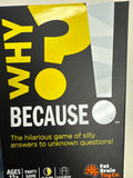 Why? Because! Game